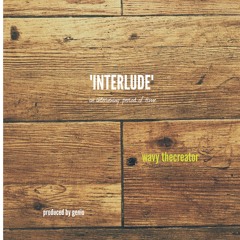 INTERLUDE (prod. by genio)