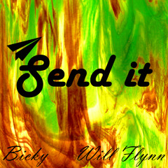 Send It (ft. Will Flynn)
