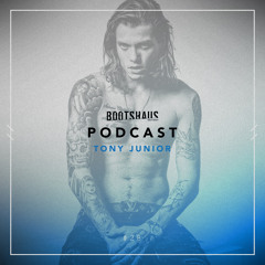 TONY JUNIOR - Bootshaus Exclusive Podcast [#28]