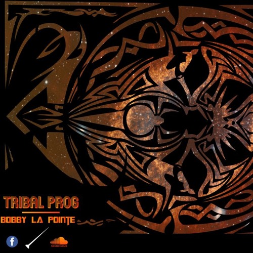 Bobby La Pointe - Tribal Prog (FREE DOWNLOAD)