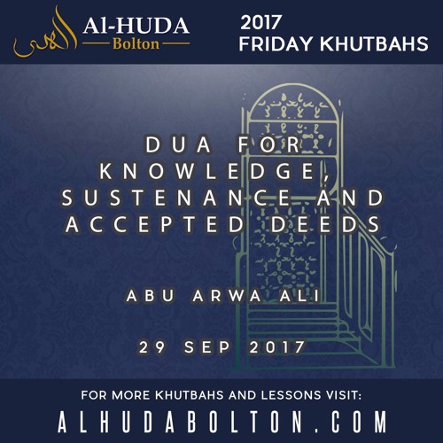 Dua for Knowledge, Sustenance and Accepted Deeds