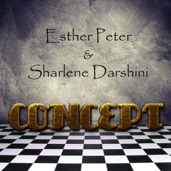Concept - Esther Peter and Sharlene