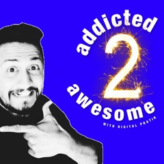Believe In Yourself. You Have Unlimited Potential | Addicted 2 Awesome Ep. #013
