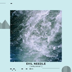 Evil Needle - Affogato (feat. Sivey)