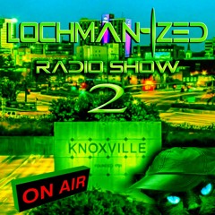 Lochman Radio Show 2 (Obscurena Records Radio)