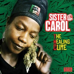Sister Carol "Hempress High Grade" [Black Cinderella Music / VPAL Music]