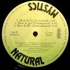 Natural Mystics - How It Go (Uncensored)