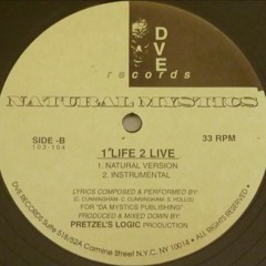 Natural Mystics - 1 Life 2 Live