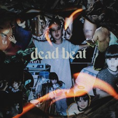 Deadbeat (feat. Skrillex)