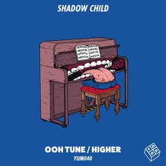 Shadow Child - Higher