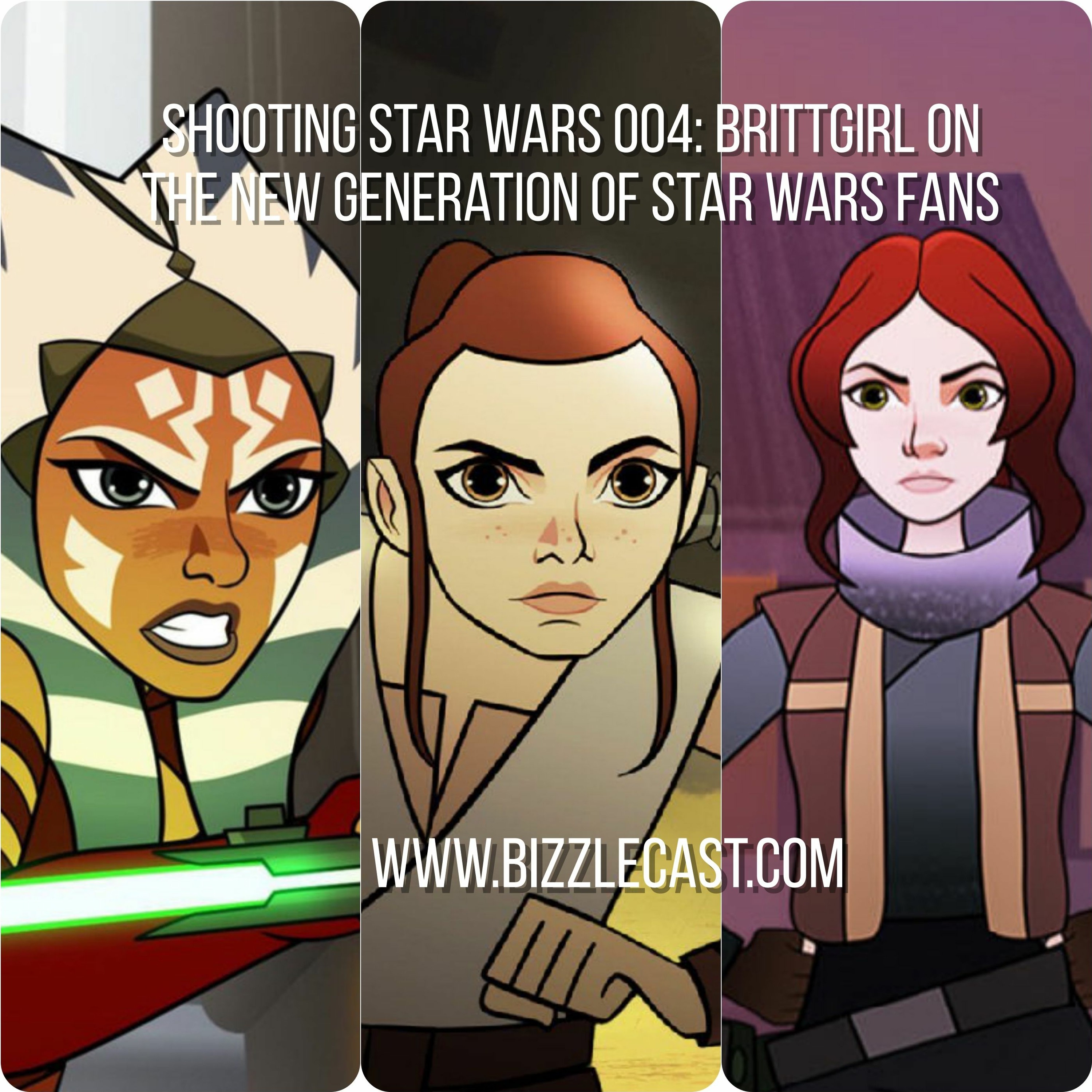 Shooting Star Wars 004: The newer, younger generation of Star Wars fans ft. BrittGirl episode artwork