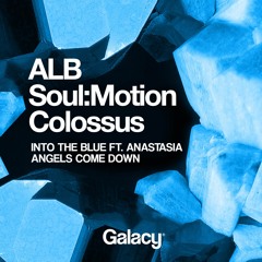ALB & Soul:Motion - Angels Come Down