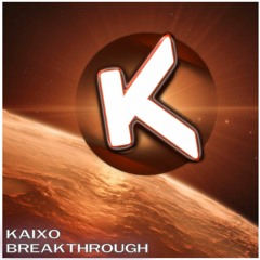 Breakthrough (Original Mix) [Free Release]