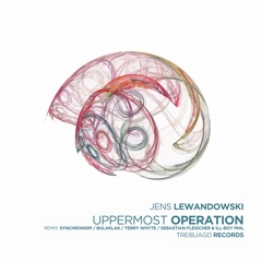 TJR035 Jens Lewandowski - Uppermost Operation