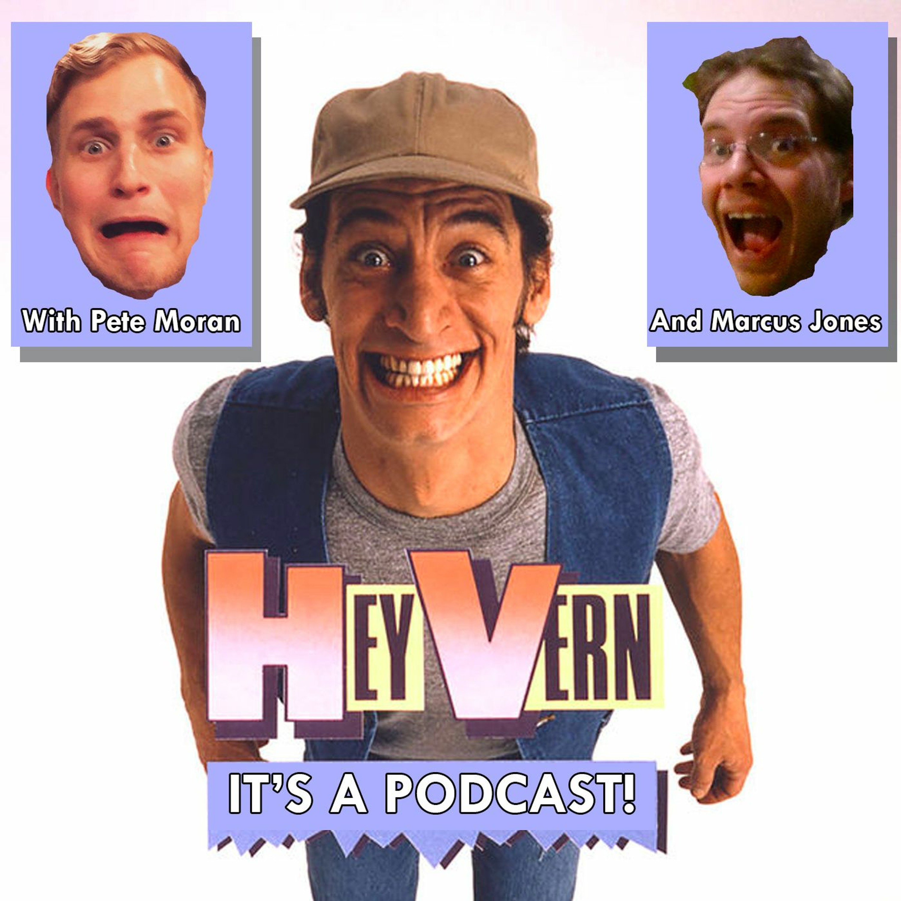 WLTW Presents: Hey Vern, It's a Podcast! Episode 1: "Camp"/"Food"