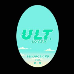 Prxject Gxd-Ultimate Lover Featuring Angelo