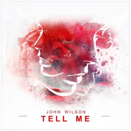John Wilson - Tell Me