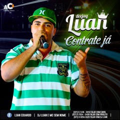 DJ LUAN - PODCAST DO PEGA PEGA 001