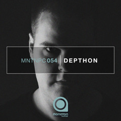 MNTNPC054 - MONOTON:audio pres. Depthon