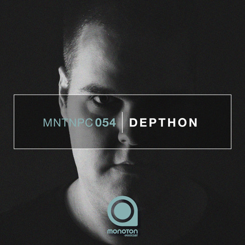 MNTNPC054 - MONOTON:audio pres. Depthon