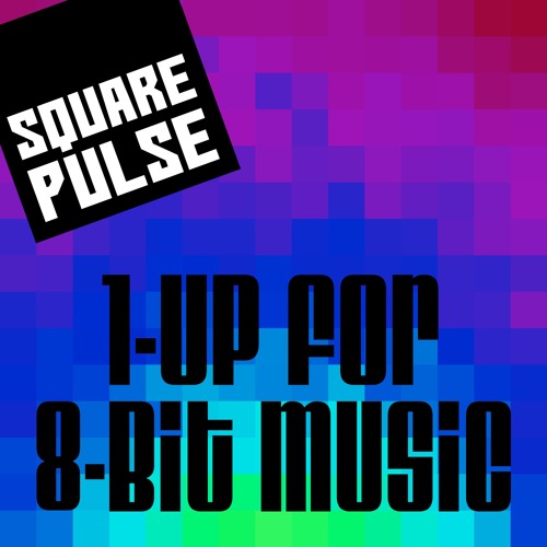 1 Up For 8 Bit Music By Square Pulse