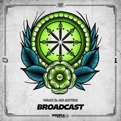Yakz & Ad Astra - Broadcast