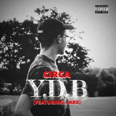 Y.D.B (ft. Jake)