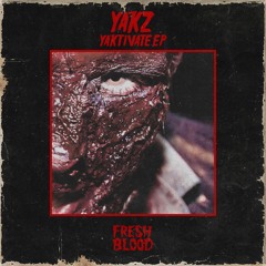 YAKTIVATE(out now on freshblood)link in description