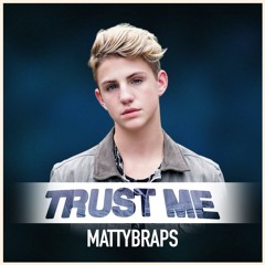 MattyBRaps - Trust Me