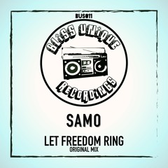SAMO - Let Freedom Ring (Preview)