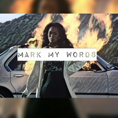 Mark My Words