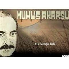 MUHLİS AKARSU - BU YARAYI DOSTTAN ALDIM EZELİ