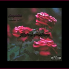 Mixed emotions (Ft Kendall $XX) -FAST