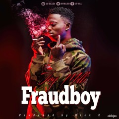 Fraud Boy ( Prod by Nick E )