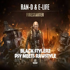 Ran-D & E-Life - Firestarter ( Black Stylerz - Psy Meets Rawstyle )(Psystyle)
