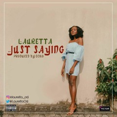 Just Saying (freestyle)