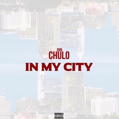 In My City [prod. Dannythe3rd ]