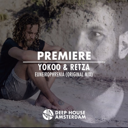 Premiere: YokoO & Retza - Euneirophrenia (Original Mix)