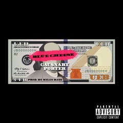 Blue Cheese (prod. By Miles Bass)