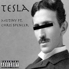Mutiny ft. Chris $pencer - Tesla (Prod. Alchemist)