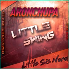 AronChupa - Little Swing ft. Little Sis Nora( Tone Rios X Power Project Bootleg)#Free DL