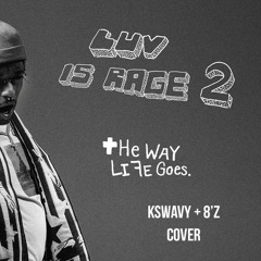 Lil Uzi Vert - The Way Life Goes (KSwavy x 8'z Cover)