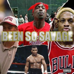 Been So Savage (prod. by Brett Coxy)