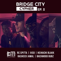 Bridge City Cypher Episode 5