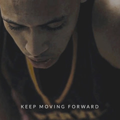 KEEP MOVING FORWARD - Motivation