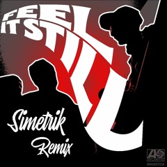 Portugal. The Man - Feel It Still (Simetrik Remix)