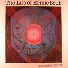 John Paul Young - Ermie Has Feelers