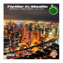 Offradar - Thriller In Manilla Ft QVBEATZ & PWill (prod. Roland JoeC)