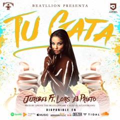 Juribel Ft. Lors El Prieto - Tu Gata