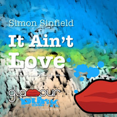 Simon Sinfield - It Ain't Love (Nio March Edit)[Free Download]